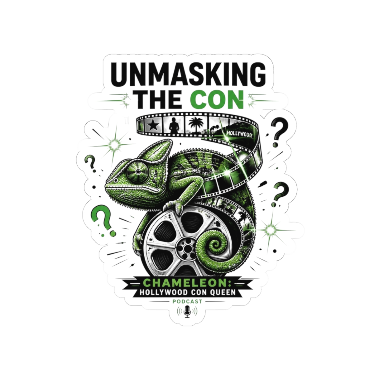 Chameleon: Hollywood Con Queen "Unmasking the Con" Sticker